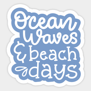 Ocean Waves And Beach Days Vacation Cruise Sticker